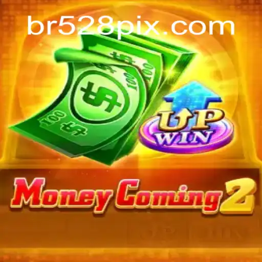 Descubra o Mundo Empolgante de MoneyComing2 com br528.com